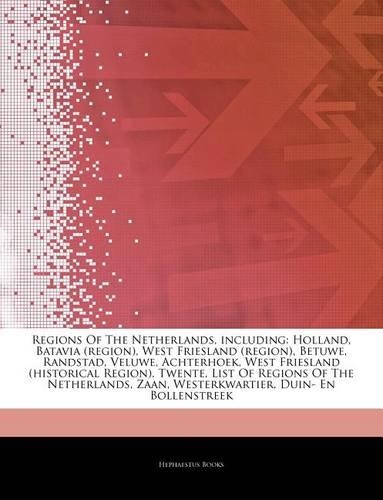 Articles on Regions of the Netherlands, Including