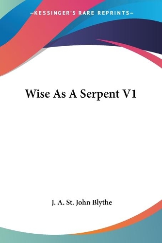 Wise As A Serpent V1: (English)