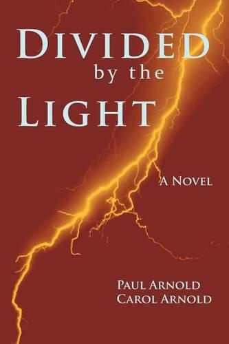 Divided by the Light: A Novel(English)