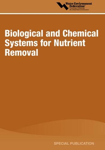 Biological and Chemical Systems for Nutrient Removal