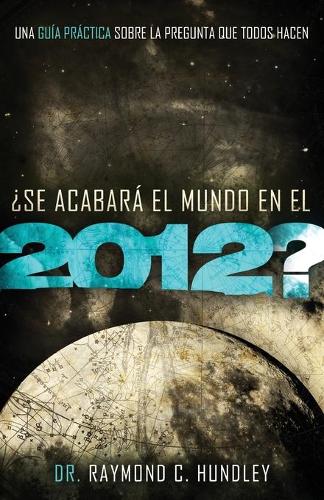Se acabara el mundo en el 2012?
