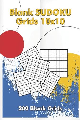 Blank Sudoku Grids 10x10, 200 Blank Grids