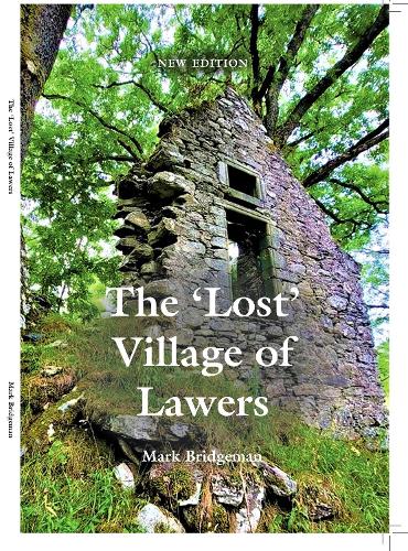 The Lost Village of Lawers