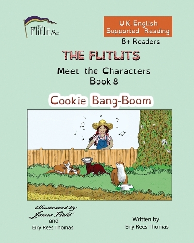 FLITLITS, Meet the Characters, Book 8, Cookie Bang-Boom, 8+Readers, U.K. English, Supported Reading: Read, Laugh and Learn
