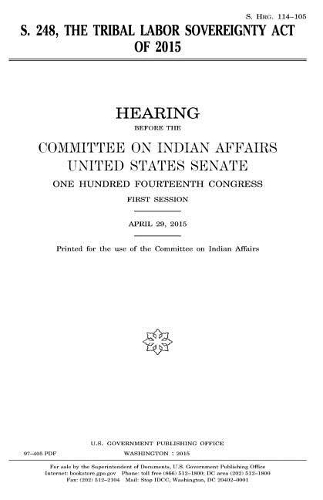 S. 248, the Tribal Labor Sovereignty Act of 2015