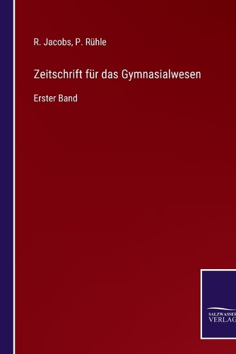 Zeitschrift für das Gymnasialwesen