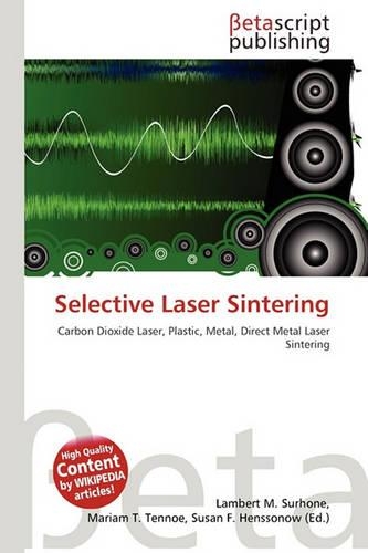Selective Laser Sintering