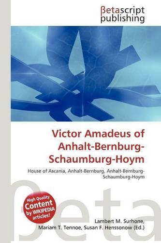 Victor Amadeus of Anhalt-Bernburg-Schaumburg-Hoym: (English)