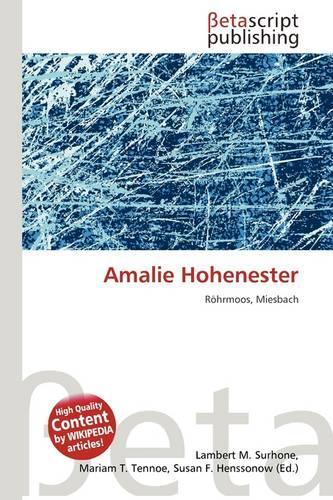 Amalie Hohenester: (English)