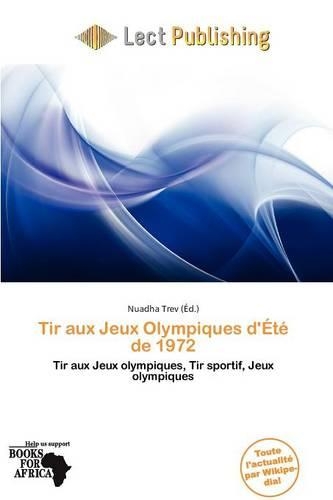 Tir Aux Jeux Olympiques D' T de 1972