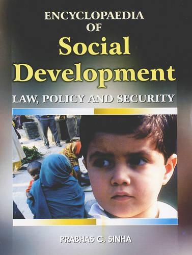 Encyclopaedia of Social Development, Law, Policy and Security
