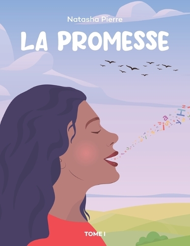 La Promesse: Tome I