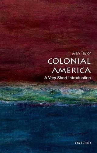 Colonial America: A Very Short Introduction(Very Short Introductions)