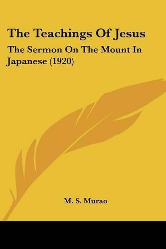 The Teachings Of Jesus: The Sermon On The Mount In Japanese (1920)(English)