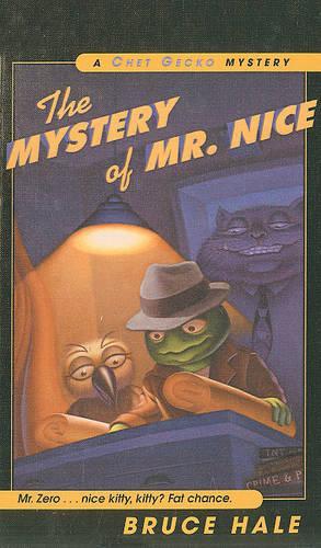 Mystery of Mr. Nice: (02 Chet Gecko Mysteries (Numbered))