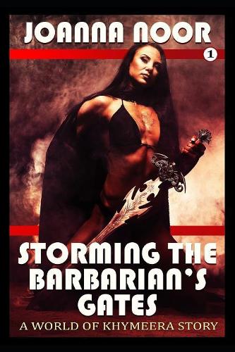 Storming the Barbarian's Gates