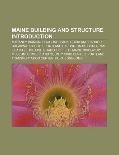 Maine Building and Structure Introduction