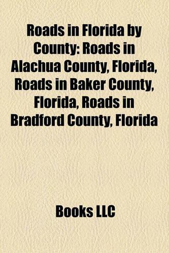 Roads in Florida by County