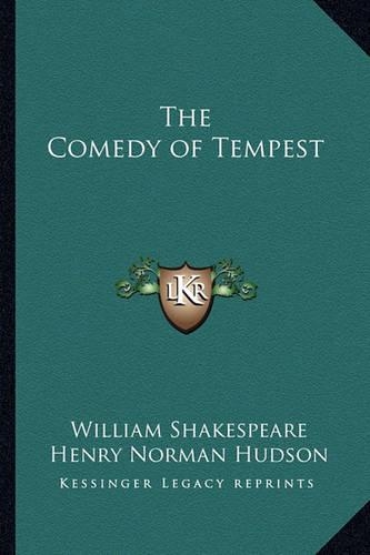 The Comedy of Tempest: (English)
