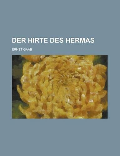 Der Hirte Des Hermas: (German)