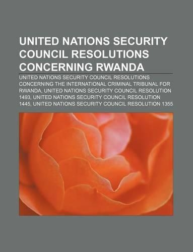 United Nations Security Council Resolutions Concerning Rwanda: United Nations Security Council Resolutions Concerning the International Criminal Tribunal for Rwanda, United Nations Security Council Resolution 14(English)