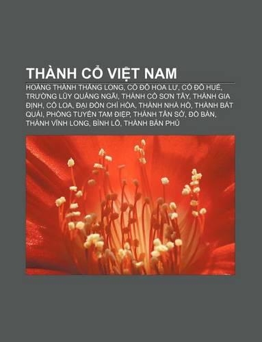 Thanh C VI T Nam: Hoang Thanh Th Ng Long, C O Hoa L, C O Hu, Tr Ng L y Qu Ng Ngai, Thanh C S N Tay, Thanh Gia NH, C Loa(Vietnamese)