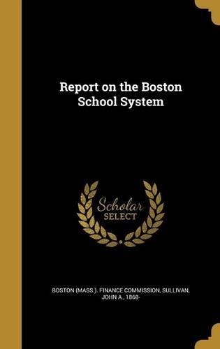 Report on the Boston School System