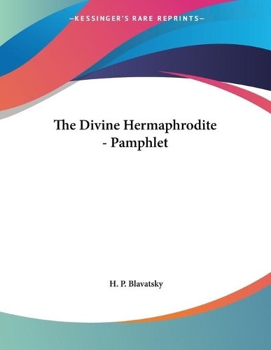 The Divine Hermaphrodite - Pamphlet