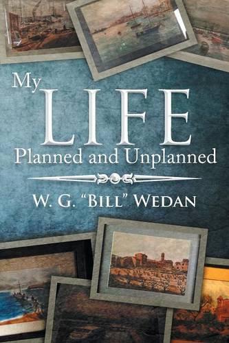 My Life Planned and Unplanned: (English)