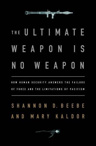 The Ultimate Weapon is No Weapon