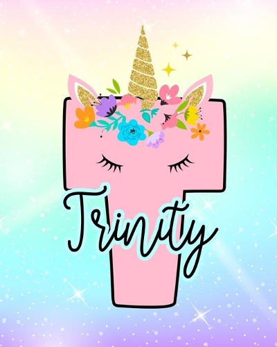 Trinity: Girls Unicorn Journal to Write In - Personalized Journal