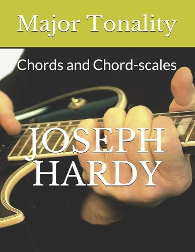 Major Tonality: Chords and Chord-scales
