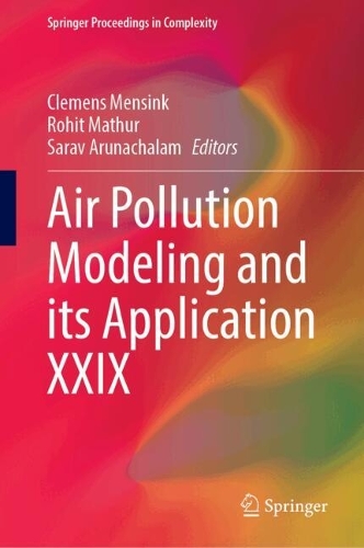 Air Pollution Modeling and Its Application XXIX: (Springer Proceedings in Complexity)
