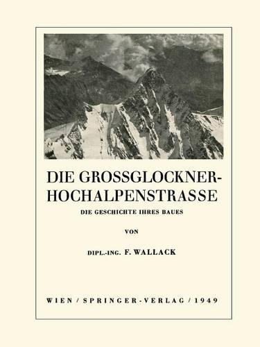 Die Grossglockner-Hochalpenstrasse