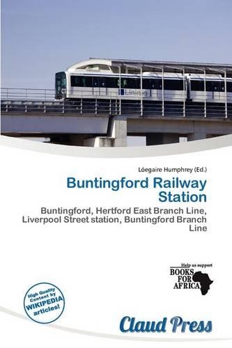 Buntingford Railway Station: (English)