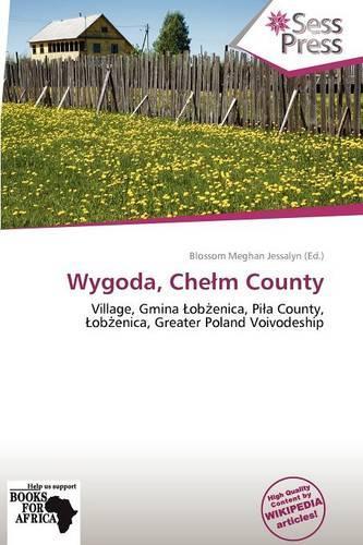 Wygoda, Che M County