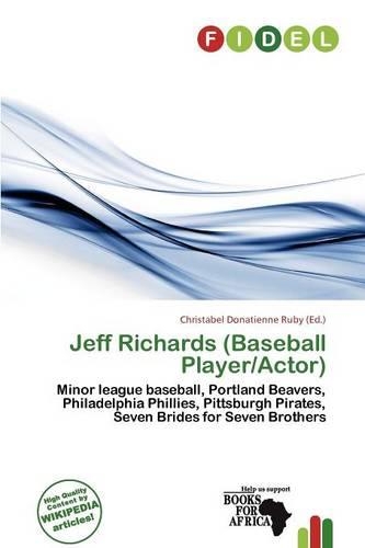 Jeff Richards (Baseball Player/Actor)
