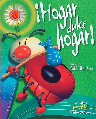 Hogar, Dulce Hogar!: Home, Sweet Home!, Spanish-Language Edition(BusyBugz Pop-Ups)