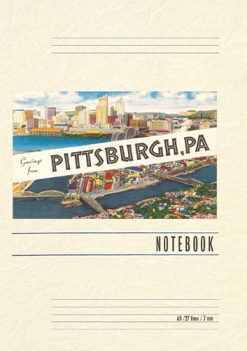 Vintage Lined Notebook Greetings from Pittsburgh, Pennsylvania