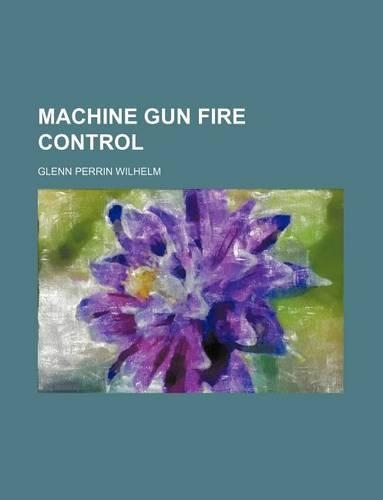Machine Gun Fire Control