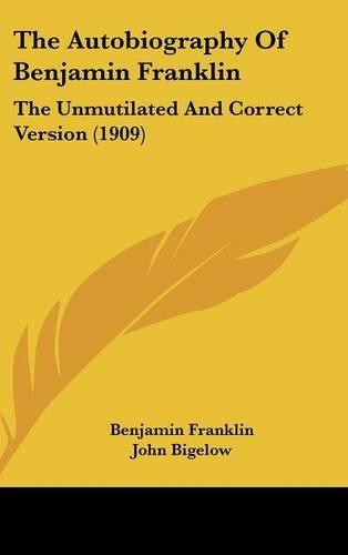 The Autobiography Of Benjamin Franklin