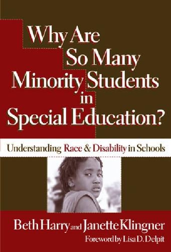 Why are So Many Minority Students in Special Education?: Understanding Race and Disability in Schools(English)