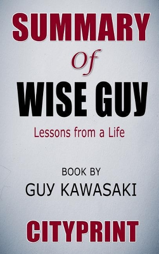 Summary of Wise Guy
