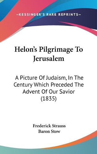 Helon's Pilgrimage To Jerusalem