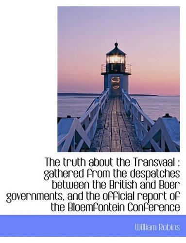 The Truth about the Transvaal