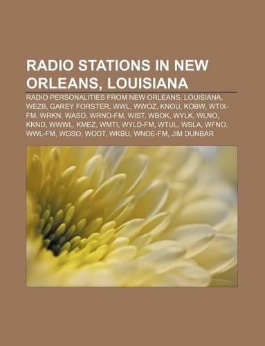 Radio Stations in New Orleans, Louisiana