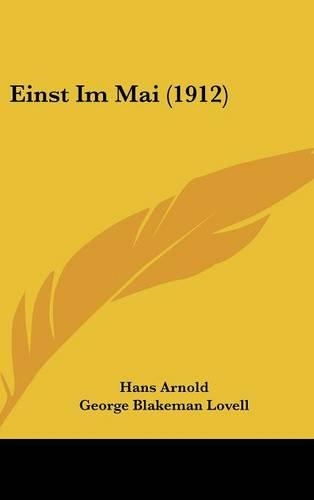 Einst Im Mai (1912)