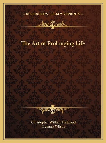 The Art of Prolonging Life