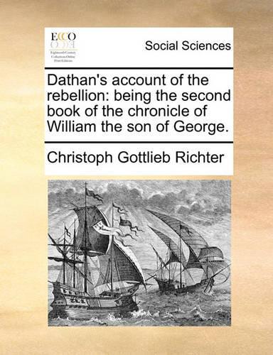 Dathan's Account of the Rebellion