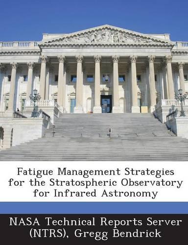 Fatigue Management Strategies for the Stratospheric Observatory for Infrared Astronomy: (English)